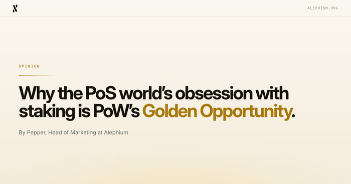 Why the PoS World's Obsession with Staking Is PoW’s Golden Opportunity