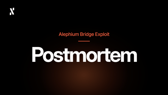 Alephium Bridge Exploit: Postmortem