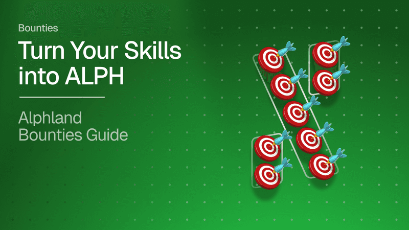 Turn Your Skills into ALPH: Alphland Bounties Guide