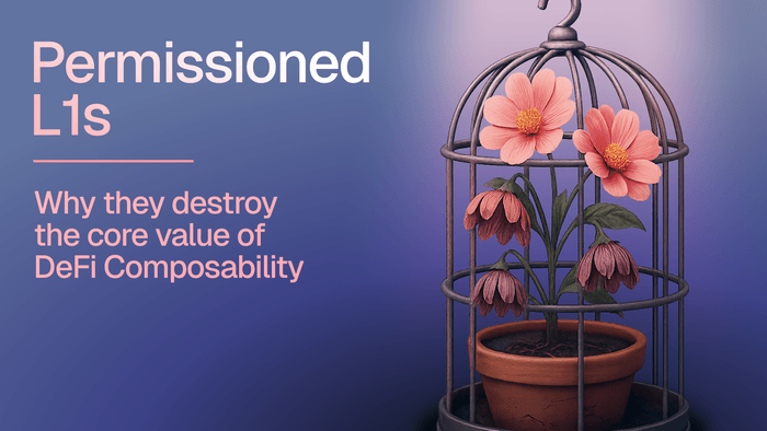 Why Permissioned L1s Destroy the Core Value of DeFi Composability