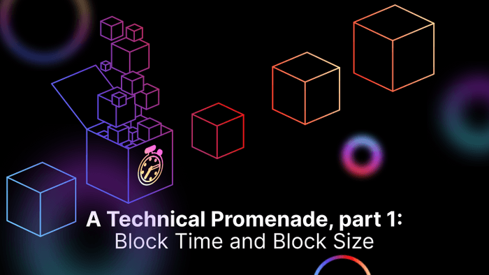 Block Time and Block Size